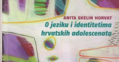 O jeziku i identitetima hrvatskih adolescenata