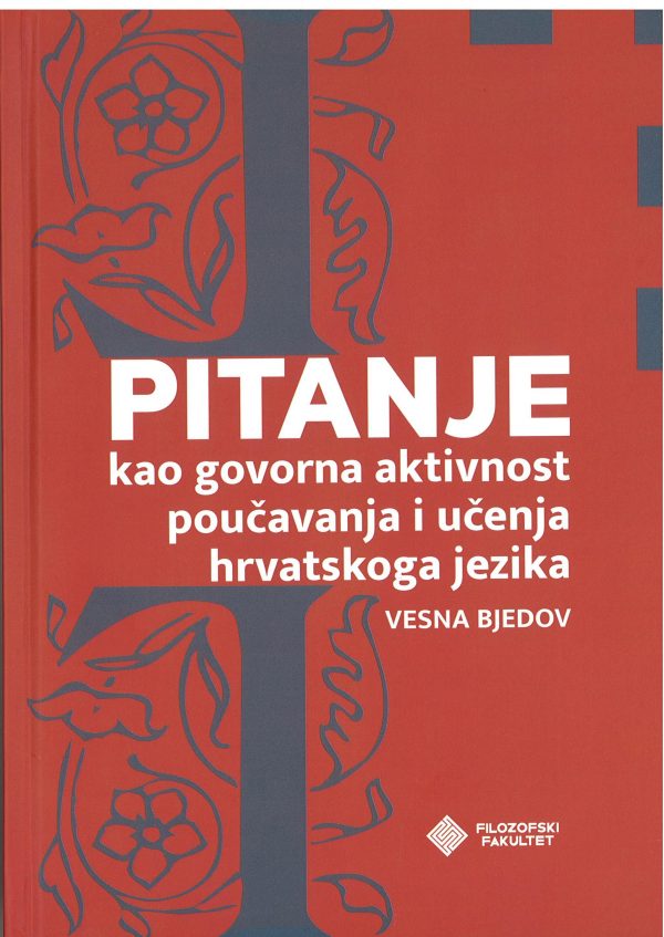 Pitanje kao govorna aktivnost poučavanja i učenja hrvatskog jezika